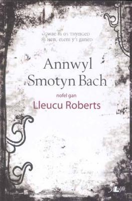 Llun o 'Annwyl Smotyn Bach' gan Lleucu Roberts